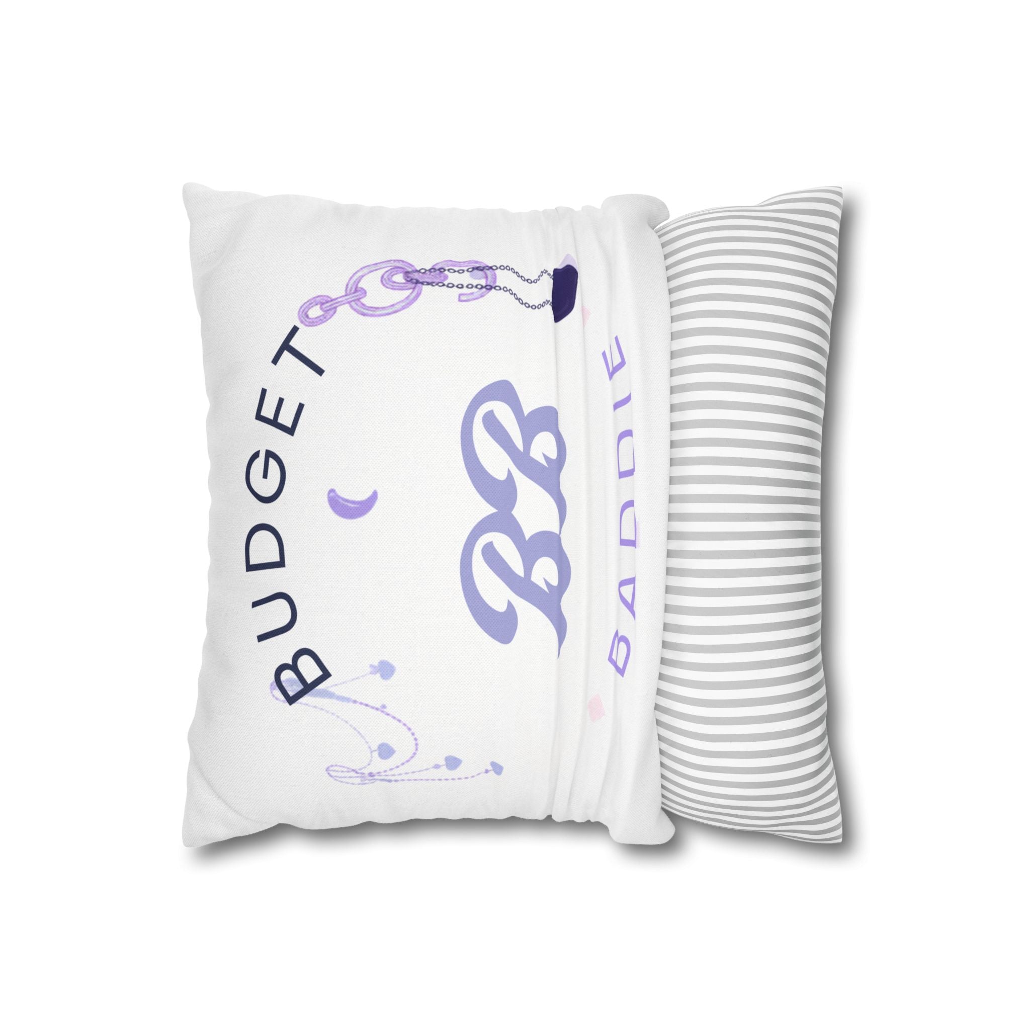 BUDGET BADDIE DECORATIVE PILLOWCASE