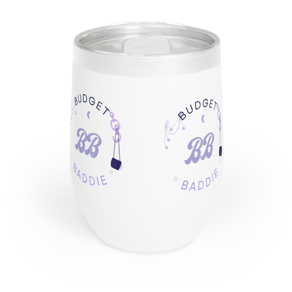 BUDGET BADDIE WINE TUMBLER